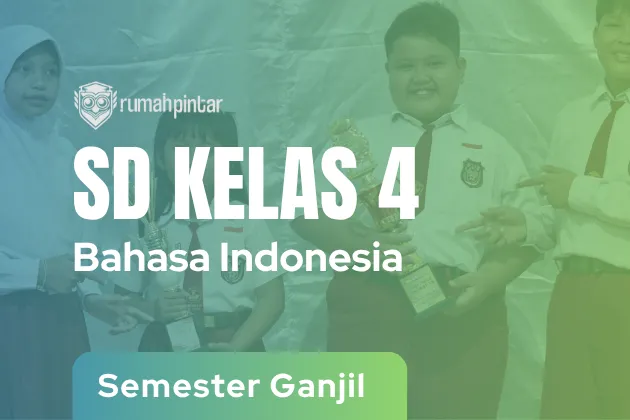 Bahasa Indonesia SD Kelas 4 Semester Ganjil