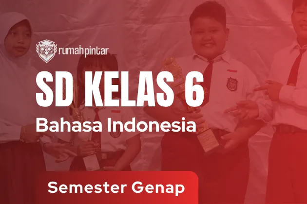 Bahasa Indonesia SD Kelas 6 Semester Genap